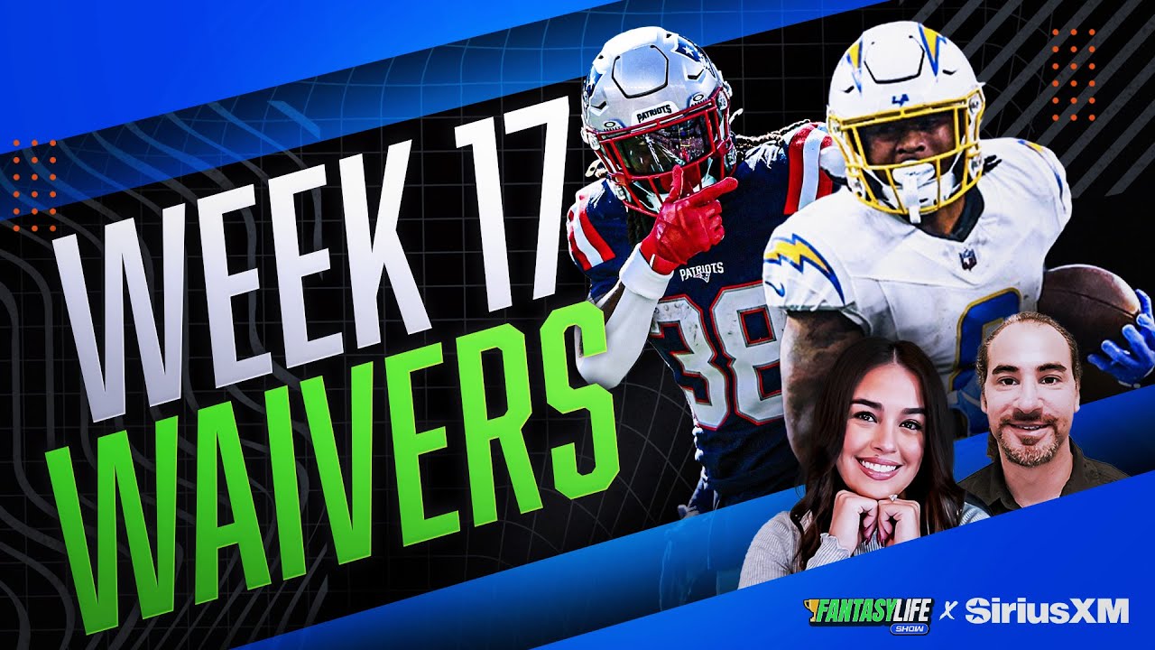 Fantasy Football Week 17: Injury Updates, News, and Waiver Wire Targets!