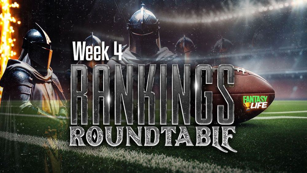 Fantasy Football Roundtable. Week 4 Expert Rankings vs. Consensus.