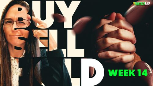 Fantasy Football Buy, Sell, Hold: Playoff Push Edition
